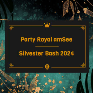 amSee Party Royal Silvester Bash 2024