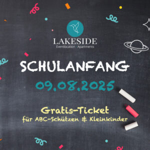 LAKESIDE Schulanfang 2025 | ABC-Ticket