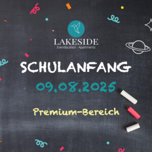 LAKESIDE Schulanfang 2025 | Premium-Bereich