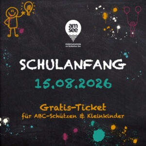 amSee Schulanfang 2026 | ABC-Ticket