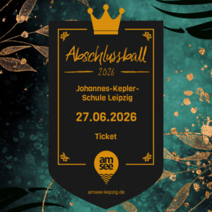 Abiball 27.06.2026 | JKG Leipzig | Ticket normal