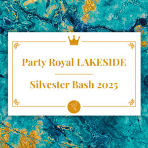 LAKESIDE Party Royal Silvester Bash 2025