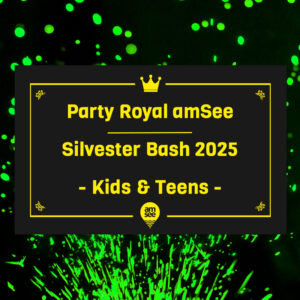 amSee Party Royal Silvester Bash 2025 – Kids & Teens
