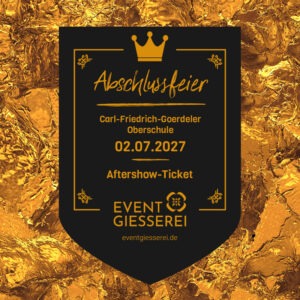 Abschlussfeier 02.07.2027 | CFG Leipzig | Aftershow-Ticket